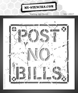 Stencil sign POST NO BILLS - Urban signage style